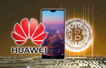 Huaweiビットコインウォレットを標準搭載へ｜すべての旧機種にも対応