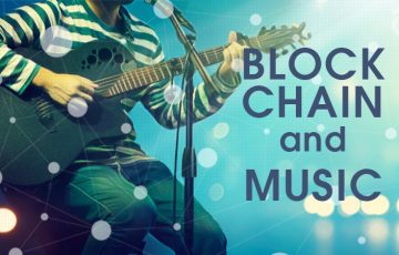 音楽業界とブロックチェーン：流通や販売・著作権の管理など産業を透明化 ー MUSICまとめ