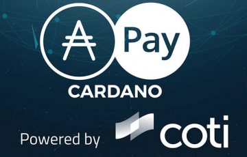 カルダノ財団：決済ソリューション開発で「COTI」と提携｜ADA Pay導入拡大へ