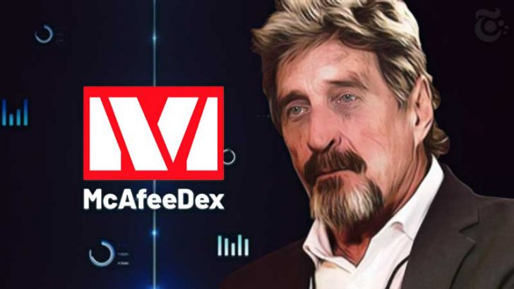 ジョン・マカフィー：イーサリアムべースの分散型取引所「McAfeeDex」を発表