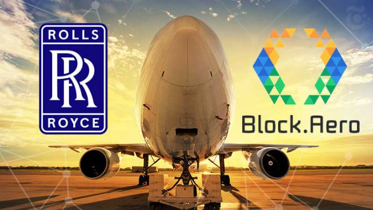 ロールス・ロイス：航空ブロックチェーン企業「ブロックエアロ」に助成金授与