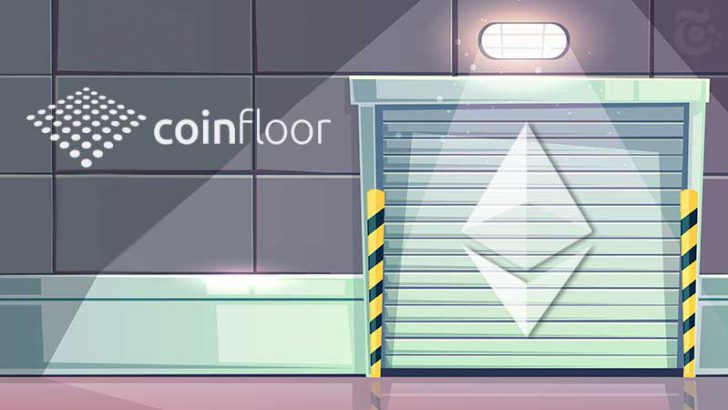 英取引所Coinfloor：イーサリアム「取り扱い終了」へ｜上場廃止の理由とは？