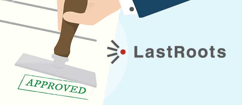 Lastroots-Approval