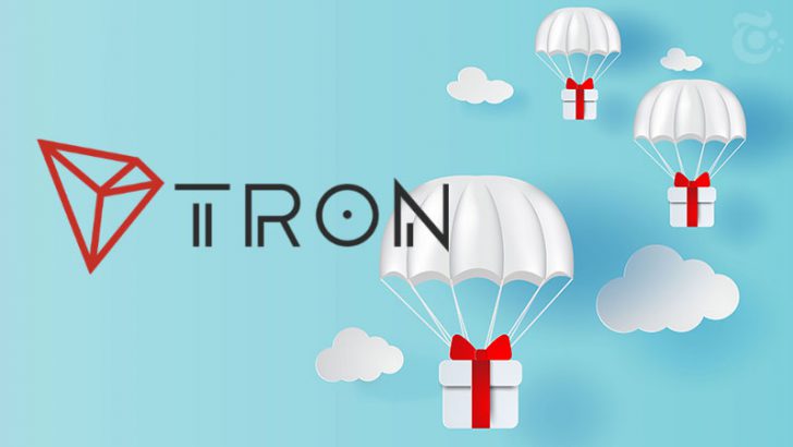 Tron：TRX保有者に「約10億JSTのエアドロップ」実施へ