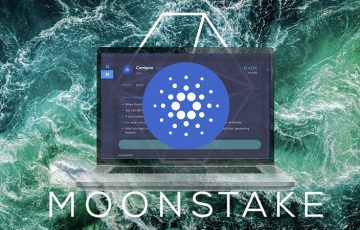 Moonstakeウェブウォレット：Cardano（ADA）の「ステーキング」に対応