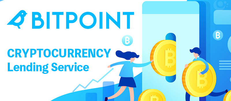 BITPoint-Cryptocurrency-Lending-Service