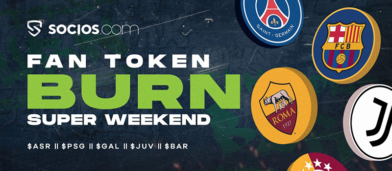 Socios-Chiliz-FanToken-Burn-Super-Weekend