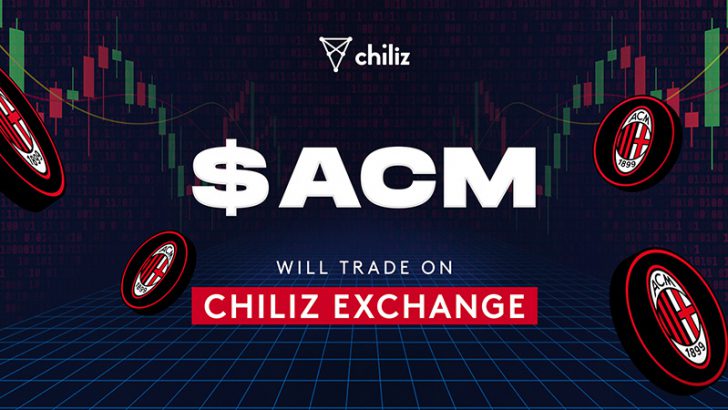 Chiliz Exchange：強豪サッカークラブ「ACミラン」の$ACMファントークン取扱いへ