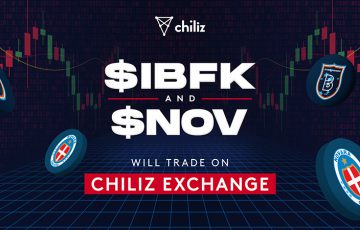 【Chiliz Exchange】2つのサッカー関連ファントークン「$NOV・$IBFK」取扱いへ