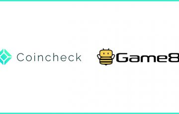コインチェック：NFT事業で「Game8（ゲームエイト）」と連携｜NFT活用支援・情報発信を実施
