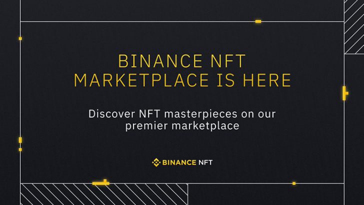 バイナンス独自のNFTマーケットプレイス「Binance NFT」正式リリース