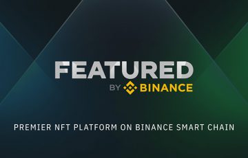 バイナンスが支援するNFTプラットフォーム「Featured by Binance」公開