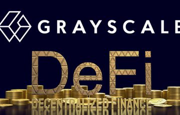 グレイスケール：DeFi銘柄の投資信託「GrayScale DeFi Fund」提供へ