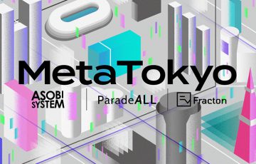 ディセントラランド上にグローバル文化都市「メタトーキョー」構築へ：アソビシステム