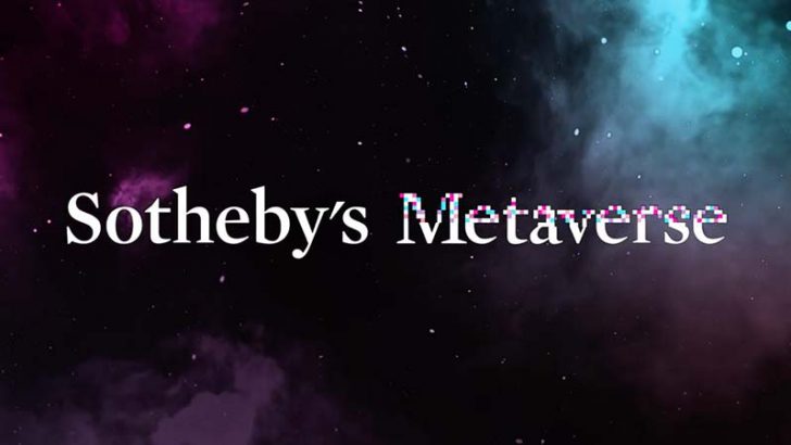 サザビーズ：独自のNFTプラットフォーム「Sotheby’s Metaverse」公開