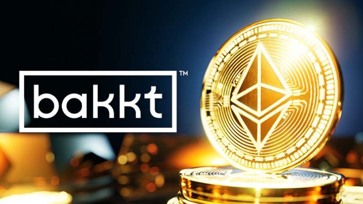 米Bakkt「イーサリアム（ETH）」にも対応へ｜売買・保管・送受金機能などを提供