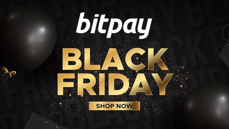 BitPay：仮想通貨決済割引を提供する「ブラックフライデーイベント」開催へ