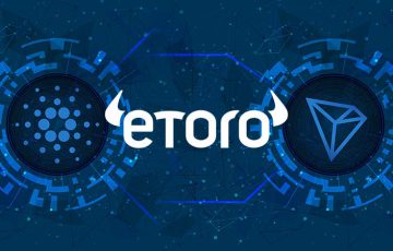 eToro：米国向けサービスで「ADA・TRX」のサポート終了へ