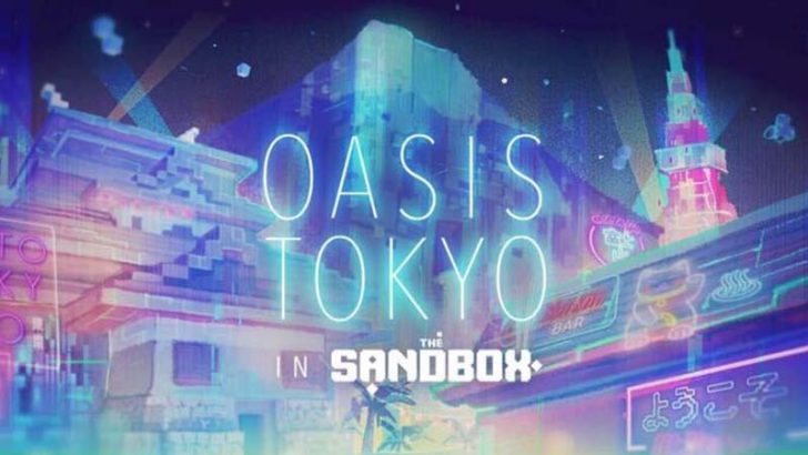 コインチェック×The Sandbox：メタバース上の近未来都市「Oasis TOKYO」建設へ
