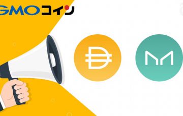 GMOコイン：販売所・つみたて暗号資産で「DAI・MKR」取扱い開始