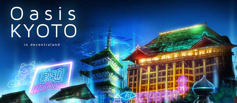 Coincheck-Decentraland-Metaverse-OasisKYOTO