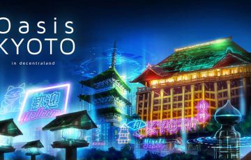 コインチェック：Decentralandのメタバース上に「Oasis KYOTO」制作へ