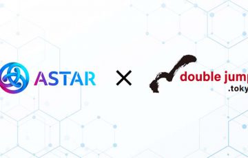 double jump.tokyo：NFT領域で「Astar Network（ASTR）」と提携