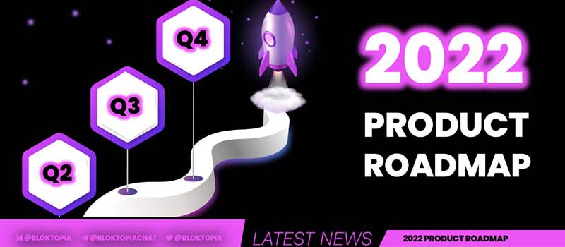 Bloktopia-BLOK-2022-Product-Roadmap