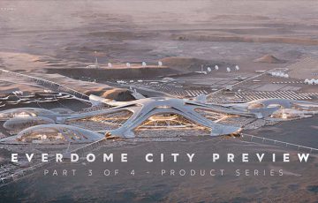 Everdome：火星に建設する「エバードームシティ」のプレビュー画像初公開