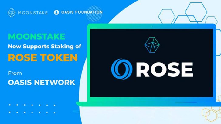 Moonstake Wallet：Oasis Network（ROSE）のステーキングをサポート