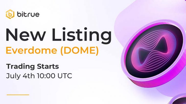 エバードーム（Everdome/DOME）暗号資産取引所「Bitrue」に上場
