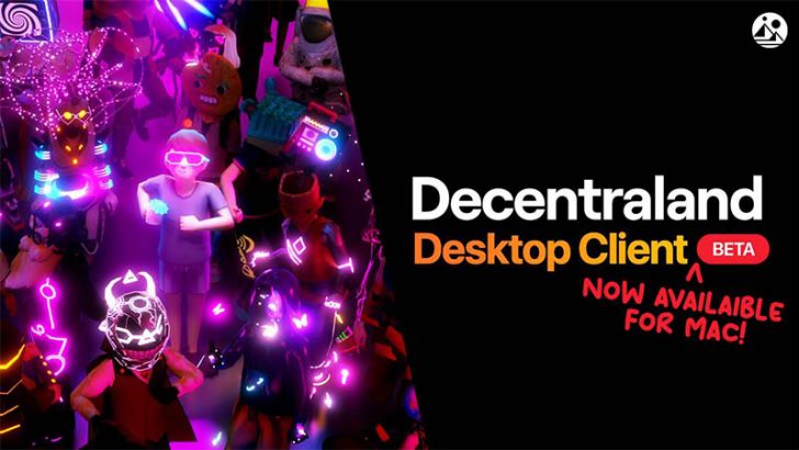 Decentraland「Mac版デスクトップクライアント・ベータ版」リリース