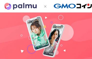 GMOコイン：ライブ配信アプリ「Palmu」のIEO検討開始｜PLMトークンを販売予定