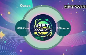 NFT Wars：Oasysのレイヤー2チェーン「MCH-Verse・TCG-Verse」に対応