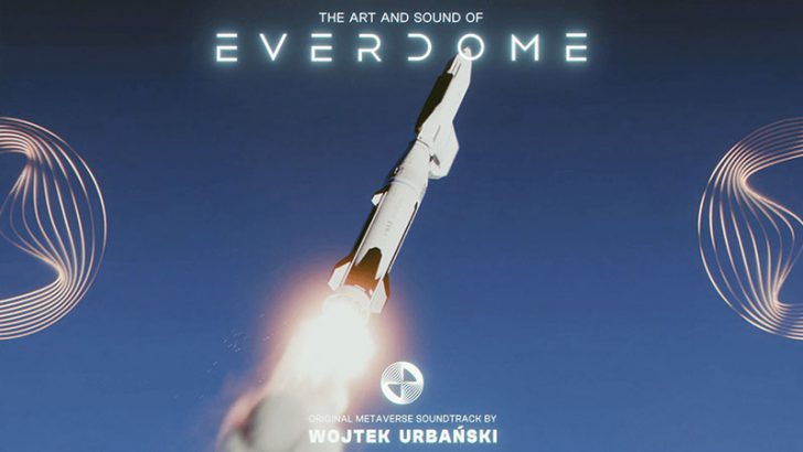 Everdome「オリジナルのメタバースサウンドトラック」公開｜Spotifyなどで配信