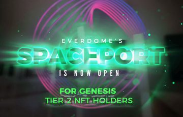 Everdomeの「Tier-2 Genesis NFT」保有者、スペースポート体験へのアクセスが可能に