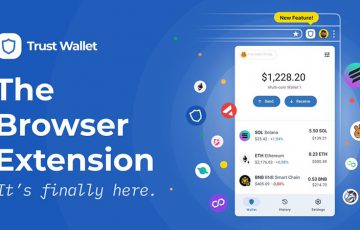 Trust Wallet：デスクトップ向けの「ブラウザ拡張ウォレット」提供開始