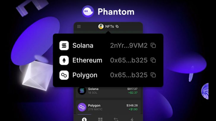 Solanaウォレットの「Phantom」イーサリアム・ポリゴンに新規対応