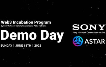 Sony & AstarのWeb3インキュベーションプログラム「デモデイ」開催へ