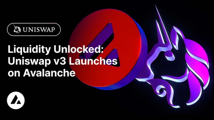 分散型取引所ユニスワップV3：Avalanche（AVAX）のブロックチェーンに対応