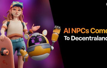 Decentralandのメタバースに「AI搭載NPC」が登場｜開発者向けツールも提供