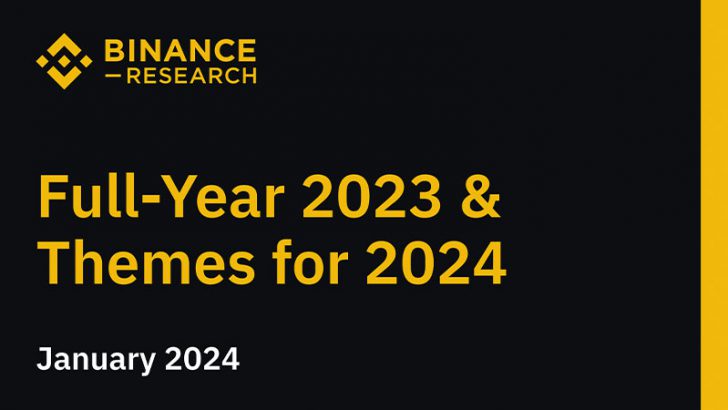 Binance Research「2023年の振り返り＆2024年のテーマ」に関するレポートを公開
