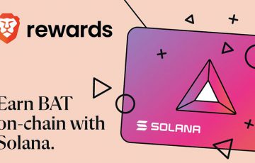 Brave RewardsのBAT報酬「Solanaウォレット」でも受取可能に
