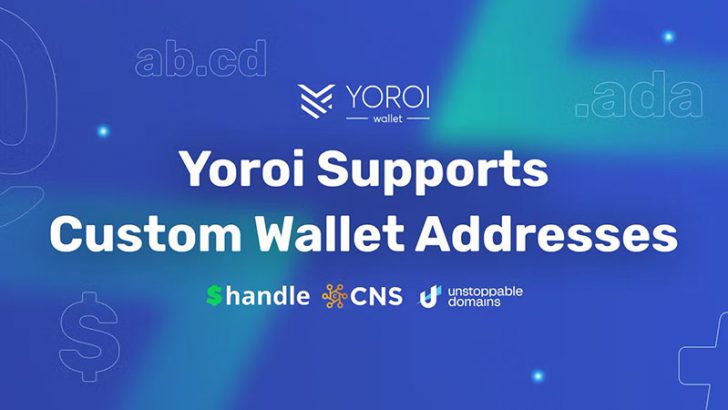 Cardanoウォレット「YOROI」カスタムウォレットアドレスに対応｜ADA Handle・CNSなど