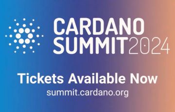 カルダノ大型イベント「Cardano Summit 2024」チケット販売開始｜数量限定の早期割引も